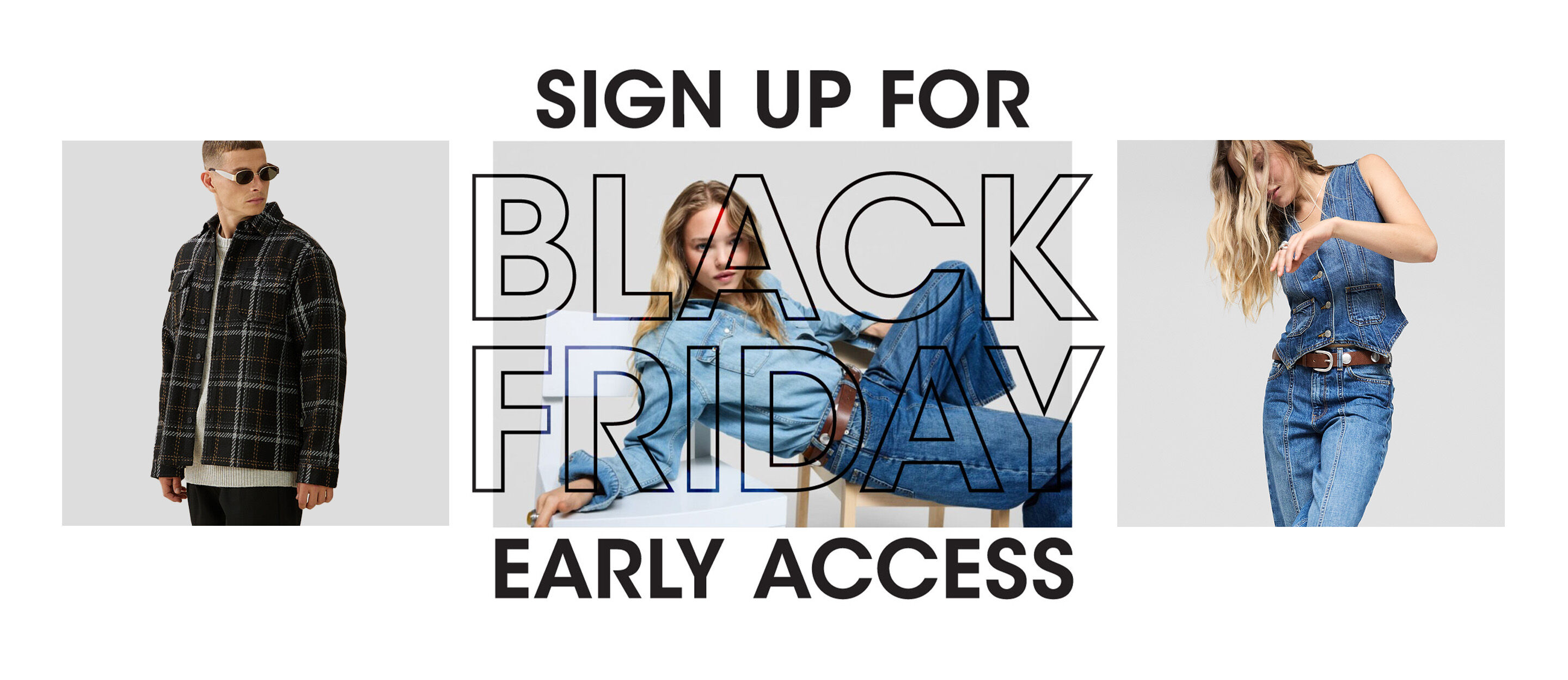Sign Up for Black Friday Early Access